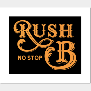 Rush B No Stop Funny Gaming Strat Posters and Art
